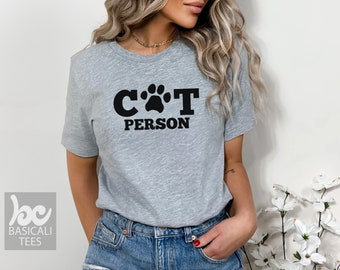 Cat Shirt, Cat Mom Shirt, CAT PERSON SHIRT, Soft and Comfy Unisex Shirt, Cat Lover Shirt