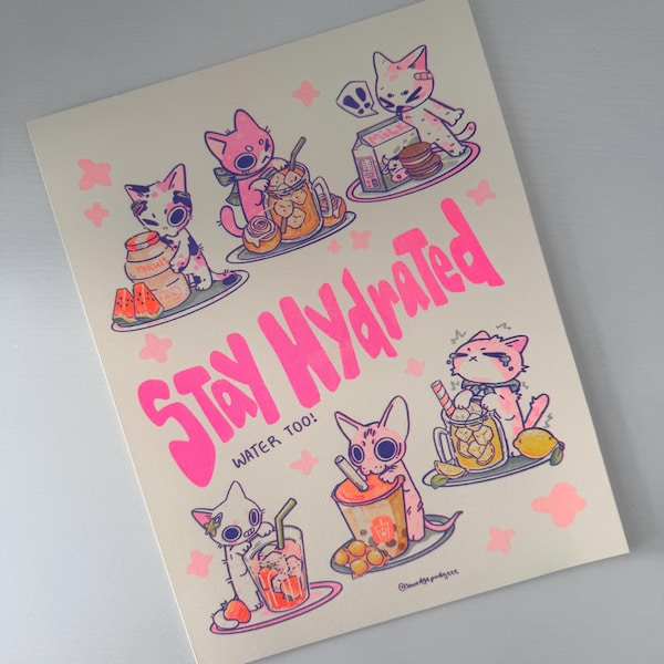 Stay Hydrated Cat Poster Print, Themed Cats, Handmade Prints, decoration, risograph