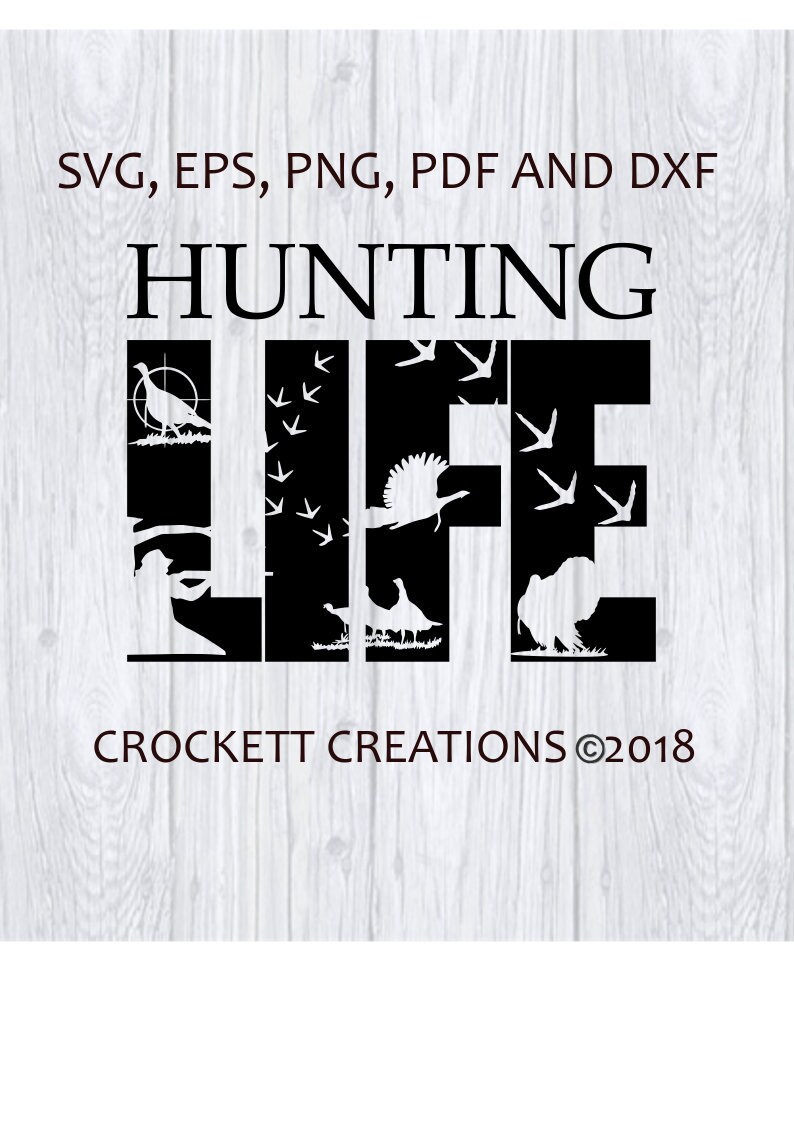 Free Free Hunting Life Svg 625 SVG PNG EPS DXF File