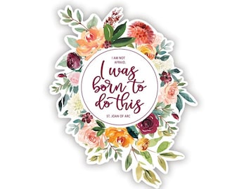 I Was Born to do This Sticker