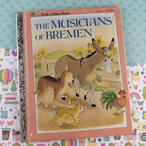 Vintage 1983 Little Golden Book: The Musicians of Bremen Hardcover