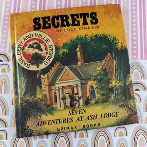 Vintage 1978 Basil, Dewy and Willie Stories Seven Adventures at Ash Lodge: Secrets, Brimax Hardcover