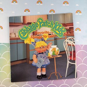 Vintage 1997 1st Druck Cabbage Patch Kinder: Lieblings Dinge zu tun! Softcover