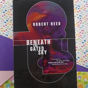CLEARANCE Beneath the Gated Sky (Veil of Stars Book 2) by Robert Reed (Paperback, 1998)
