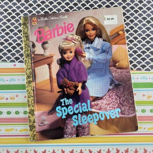 Vintage 1997 1st Printing Little Golden Book: Barbie, The Special Sleepover Hardcover