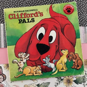 CLEARANCE Vintage 1985 Norman Bridwell Clifford&#39;s Pals Clifford the Big Red Dog Softcover