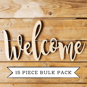 Bulk Set- Wooden Welcome- Unfinished Wood Words- 15&quot; —pack of 15 pieces!!!!