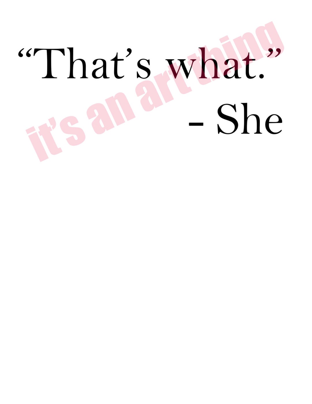That's What She Said Funny Tshirt Transfer Design Etsy