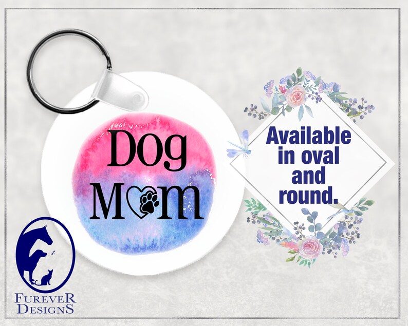 mother/'s day father/'s day dog walker gift dog trainer dog rescue key tag Dog mom aluminum key chain
