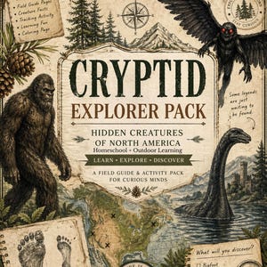 Puede incluir: Un paquete de actividades imprimible Cryptid Explorer con ilustraciones de Bigfoot, el monstruo del lago Ness y Mothman. La portada incluye el texto "Hidden Creatures of North America" y "Learn, Explore, Discover."
