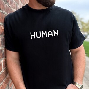 Human Tshirt Equality Tee Anarchy Shirt Teen Grunge March Protest Tshirts Super Soft Tees Silly Sarcastic Tshirts Womans March Tee