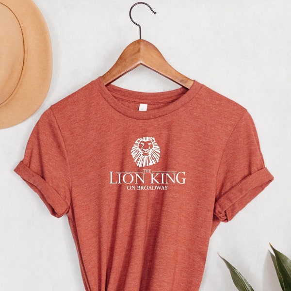 Lion King on Broadway Tshirt Broadway Merch Super Soft Tees Great Gifts for Theatre Lovers Hakuna Matata Tshirt