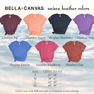 May include: Unisex Bella + Canvas t-shirts in various heather colors, including fig, peach, blueberry, lilac, denim, raspberry, and clay. A size chart shows chest measurements in inches for sizes S, M, L, and XL.