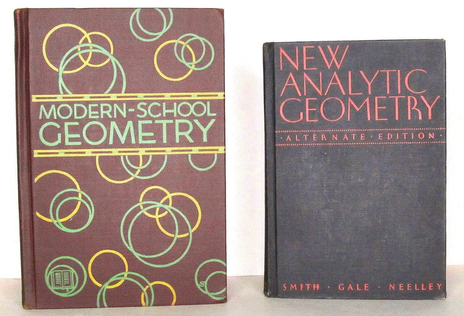 2 Geometry Books - (1) Modern-school Geometry - 1943 + (2) New