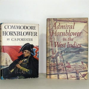 Commodore Hornblower + Admiral Hornblower - 2 books by C. S. Forester With Dust Jackets