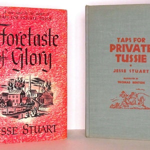2 books by JESSE STUART - Foretaste Of Glory - 1946 +  Tapes For Private Tussie - 1946 - both Pub. by Dutton & Co., New York