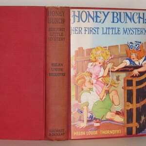 Honey Bunch: Her First Little Mystery (# 16) - by  Helen Louise Thorndyke - Published by Grosset and Dunlap - 1935