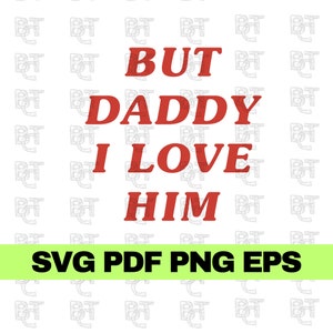 Aber Papa ich liebe ihn, Aber Papa ich liebe ihn png, Aber Papa ich liebe ihn, Y2K Shirt, Y2K Ästhetisches Shirt, Aber Papa ich liebe ihn png