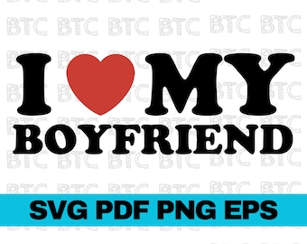 i heart my boyfriend, i heart my boyfriend svg, heart my boyfriend shirt, i heart my boyfriend, Y2K shirt, Y2K Aesthetic shirt, i love my bf