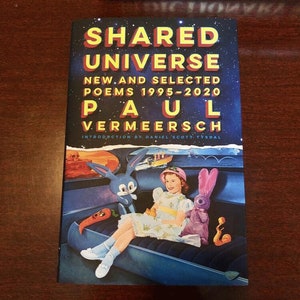 POETRY BOOK - Shared Universe: New & Selected Poems 1995-2020
