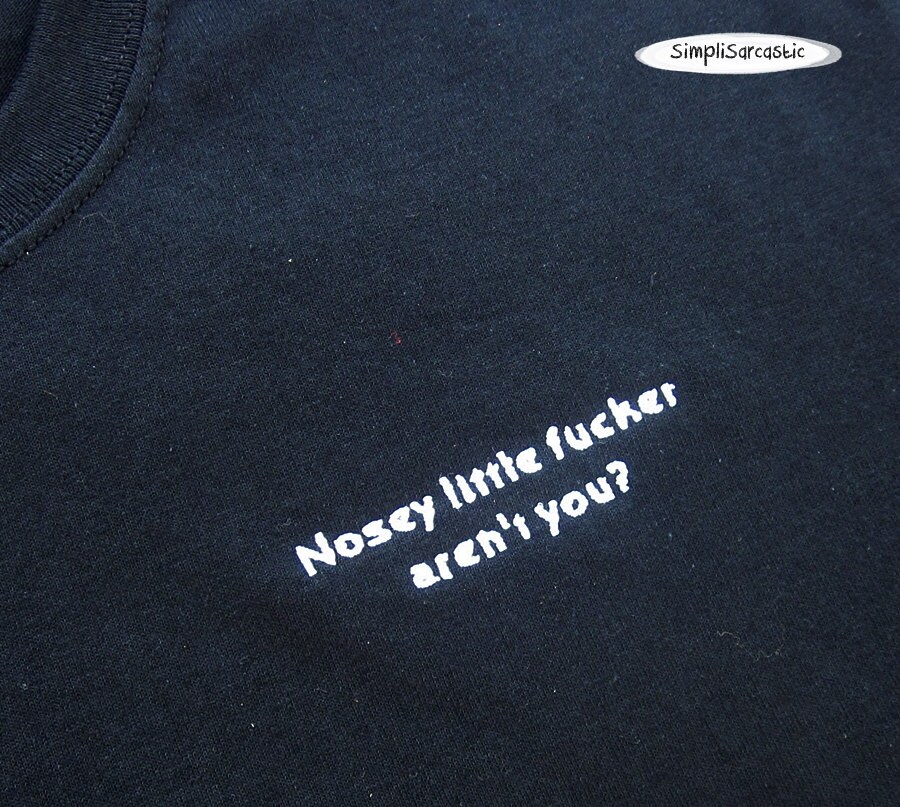 Nosey Little Fer Aren't You T-shirt Black Unisex - Etsy