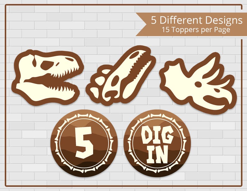 May include: Five printable dinosaur party cupcake toppers with brown and white designs. The toppers feature dinosaur skeletons, a number 5, and the text "DIG IN".