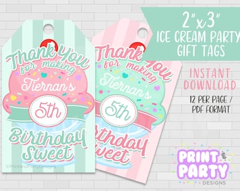 May include: Printable 2x3 inch ice cream party gift tags in pink and green with the text "Thank You for making Tiernan's 5th Birthday Sweet" and a graphic of an ice cream cone.  Instant download, 12 per page, PDF format.