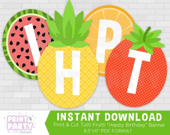 Printable Tutti Frutti Happy Birthday Banner, Tutti Frutti Birthday Party Decorations, Fruit Birthday Banner, Instant Download