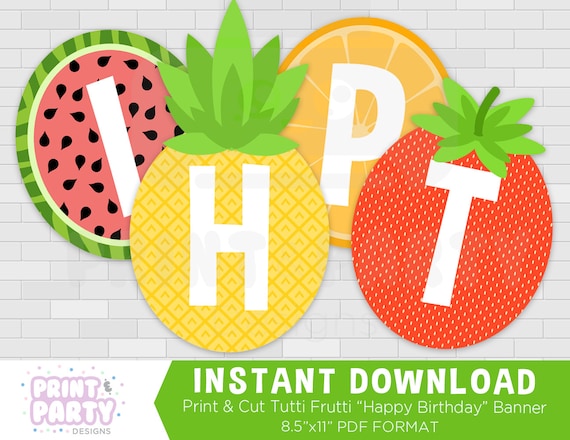 Printable Tutti Frutti Happy Birthday Banner, Tutti Frutti Birthday Party Decorations, Fruit Birthday Banner, Instant Download Il_570xn