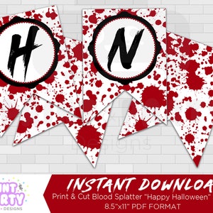 Printable Blood Splatter Happy Halloween Banner, Halloween Party Decorations, Slasher Halloween Party, Blood Splatter Bunting, ID