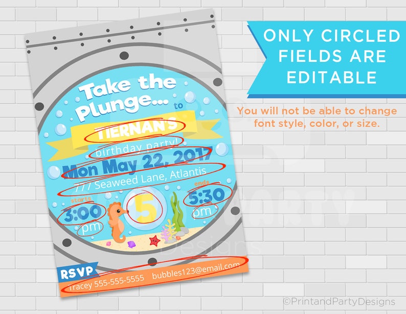May include: A blue and yellow birthday party invitation with a cartoon seahorse and the text "Take the Plunge... to Tiernan's birthday party! Mon May 22, 2017 777 Seaweed Lane, Atlantis starts 3:00 pm ends 5:30 pm RSVP Tracey 555-555-5555 bubbles123@email.com"