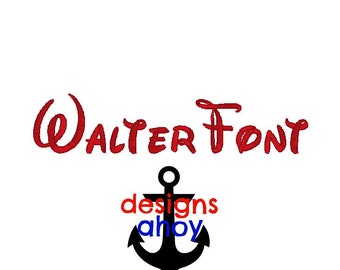 Walter Font, PES format ONLY, sizes include .75" 1.25" 1"