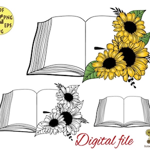 Flower Book with Sunflowers Svg, Floral Open Book Svg file, Reading Svg, Floral Books Svg, Teacher Svg, Book Clipart, Book Cricut cut file