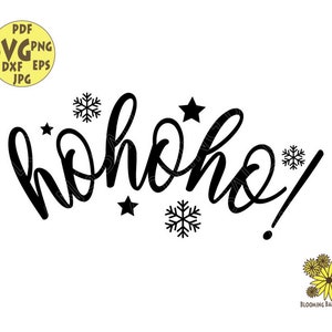 Ho Ho Ho SVG, Santa SVG, Santa Sprüche Svg, SVG schneiden Datei, Weihnachten Zitat Svg Sprüche, Weihnachten Svg, digitaler Download, handgeschrieben Svg