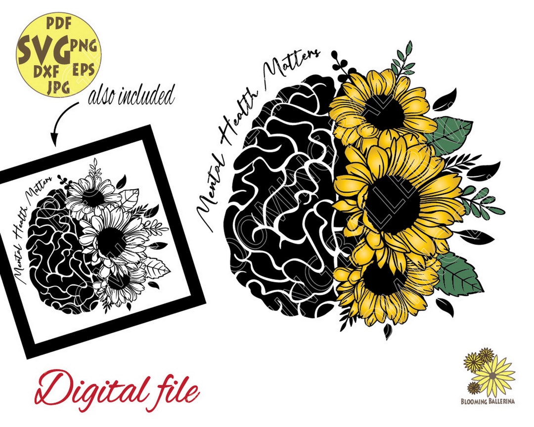 Sunflower Mental Health Matters With Human Brain Sunflowers Buds and