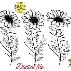 Daisy Svg, Faith Hope Love with Daisies and Leaves svg, faith svg, christian svg, religious svg, faith hope love, Christian shirt svg