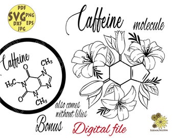 Caffeine Molecule with Lilies svg, Floral Caffeine Svg, Molecules Svg, Lily Svg, Floral Molecule Svg, Flower Coffee svg,Coffee mug print svg
