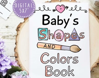Baby's First Shapes and Colors Book, Instant Download Coloring Activity for Birthdays and Baby Shower Events