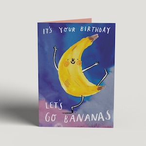 Go Bananas * Banana Birthday Card * Food Pun * Fruity Card * Vegan Birthday *