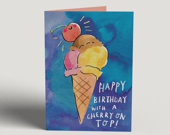 Cherry On Top * Ice Cream Birthday Card * Sweet birthday Card * Illustrated Card *