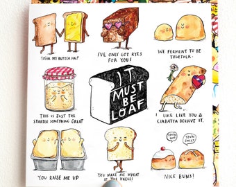 It Must Be Loaf *  Love Card * Anniversary * Valentines * Husband * Wife * Boyfriend * Girlfriend * Baker * Bread*  Jelly Armchair *