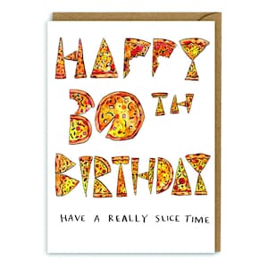 Pizza 30e anniversaire carte * trente * * nourriture * * fromage * * fromage * * drôle * * humour * * trentième * * recyclé * * calembour * * blague * * italien * * rouge * * jaune *