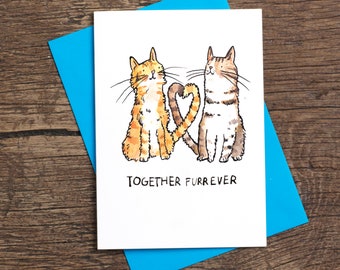 Together Furrever * Greetings Card * Humour * Pun * Illustration * Cats * Love