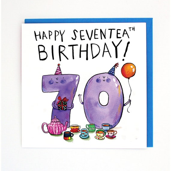 Happy Seventea-th Birthday! * 70TH Birthday * Celebrate