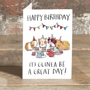 Alles Liebe zum Geburtstag ist Meerschweinchen Karte * Wortspiel * Teeparty * niedliche Illustration
