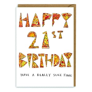 Pizza 21e anniversaire carte * Trente * * Nourriture * * Fromage * * Fromage * * Drôle * * Humour * * Vingt et un * * Recyclé * * Jeu de mots * * Blague * * Italien * * Rouge * * Jaune *