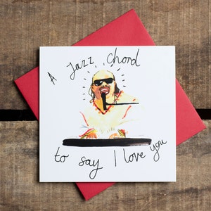 Un accord de jazz pour dire je t'aime. Carte de voeux. Stevie Wonder. Saint-Valentin. Musique. Jeu de mots. Humour.