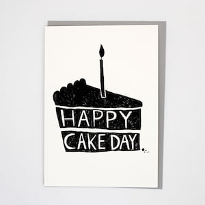 Happy Cake Day * Carte de voeux sérigraphiée Cake Day * Fonctionne comme une carte d'anniversaire * Noir et blanc