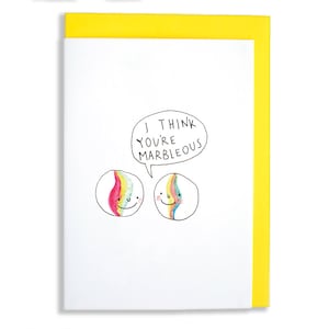 I Think You're Marbleous - Grußkarte - Humor - Wortspiel - Liebe
