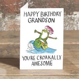 Happy Birthday Grandson You're Croakally Awesome * Frog Birthday greetings card *Surfing frog card